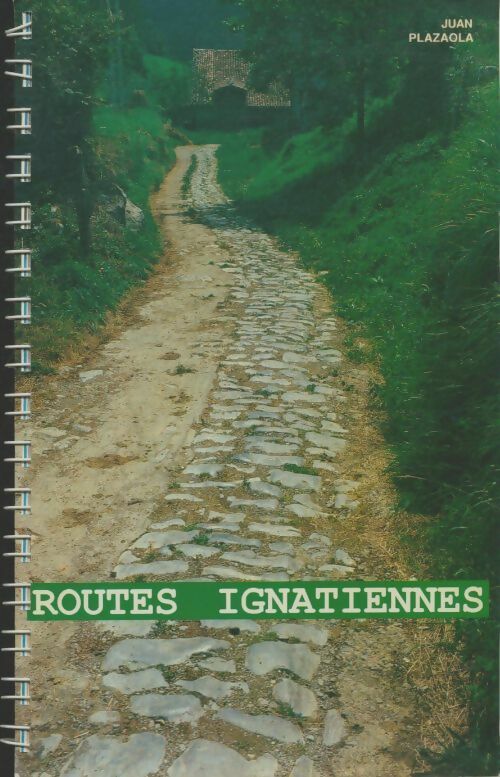 Livrenpoche : Routes ignatiennes - Juan Plazaola - Livre