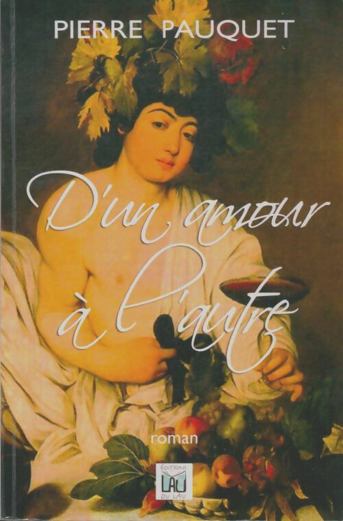 Livrenpoche : D'un amour à l'autre - Pierre Pauquet - Livre
