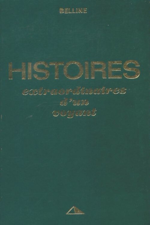 Livrenpoche : Histoires extraordinaires d'un voyant - Marcel Belline - Livre