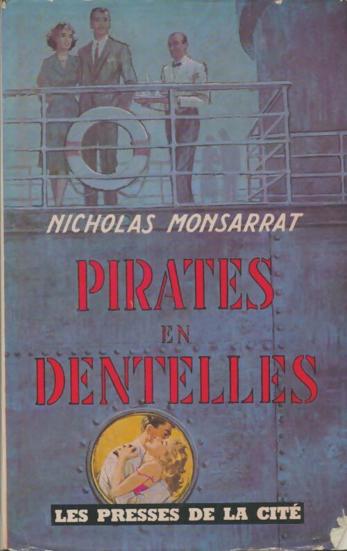 Livrenpoche : Pirates en dentelles - Nicholas Monsarrat - Livre