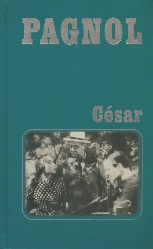 Livrenpoche : César - Marcel Pagnol - Livre