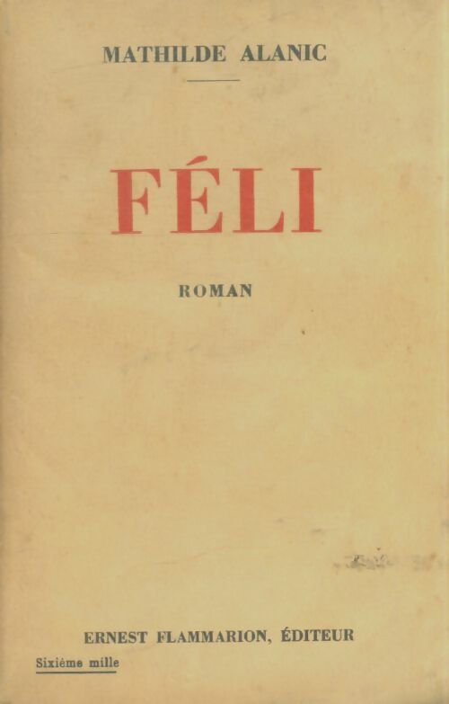 Livrenpoche : Féli - Mathilde Alanic - Livre