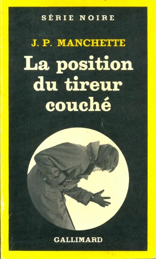 Livrenpoche : La position du tireur couché - Jean-Patrick Manchette - Livre