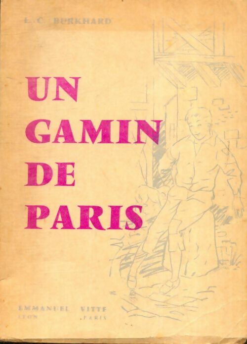 Livrenpoche : Un gamin de paris - Léo-Charles Burkhard - Livre