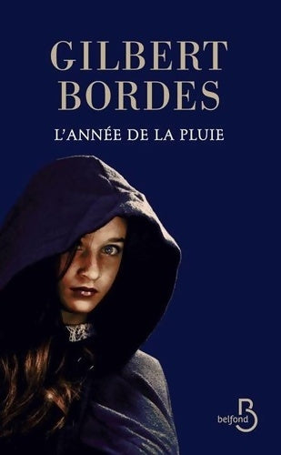 Livrenpoche : L'année de la pluie - Gilbert Bordes - Livre