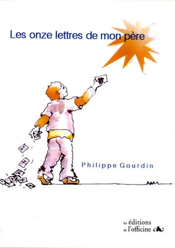 Livrenpoche : Les onze lettres de mon père - Philippe Gourdin - Livre