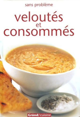 Livrenpoche : Veloutés et consommés - Richard Carroll - Livre