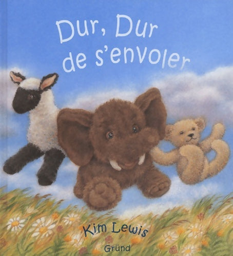 Livrenpoche : Dur dur de s'envoler - Kim Lewis - Livre