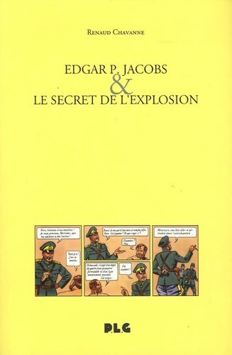 Livrenpoche : Edgar P. Jacobs & le secret de l'explosion - Renaud Chavanne - Livre