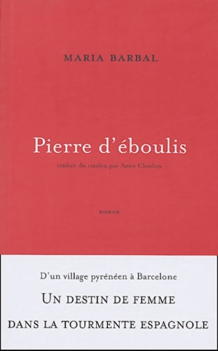 Livrenpoche : Pierre d'éboulis - Maria Barbal - Livre