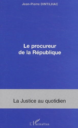 Livrenpoche : Le procureur de la république - Jean-Pierre Dintilhac - Livre