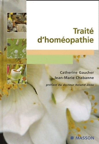 Livrenpoche : Traité d'homéopathie - Catherine Gaucher - Livre