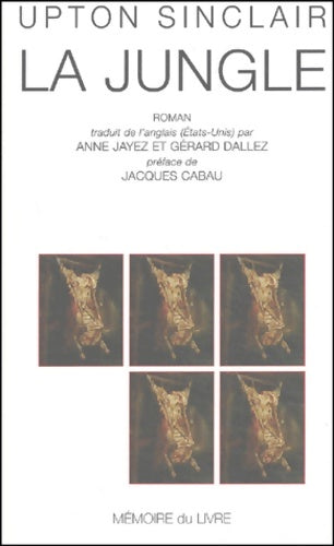Livrenpoche : La jungle - Upton Sinclair - Livre