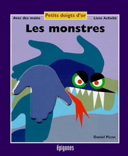Livrenpoche : Les monstres - Daniel Picon - Livre
