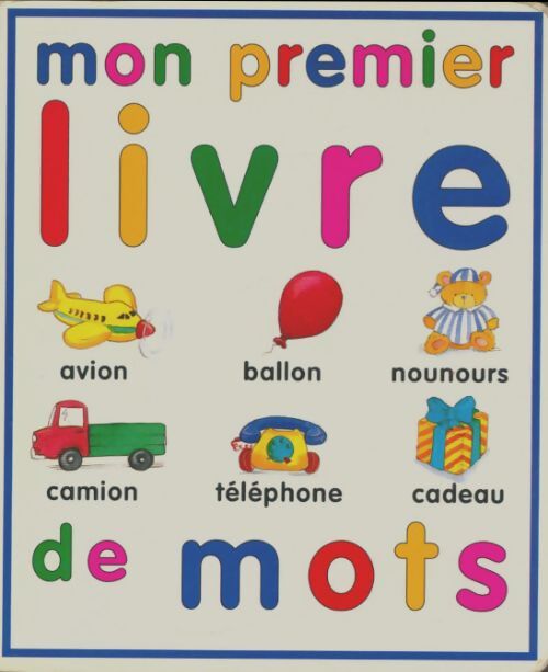 Mon premier livre des mots - Mary Lonsdale - Livre