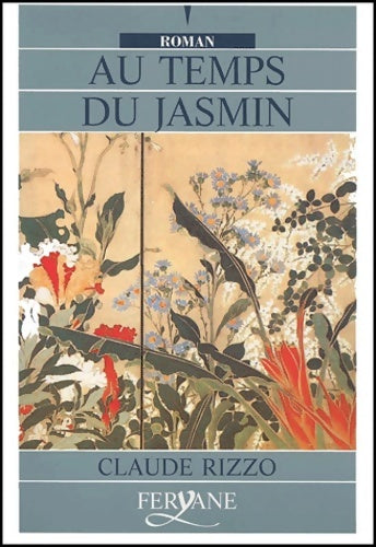 Livrenpoche : Au temps du jasmin - Claude Rizzo - Livre