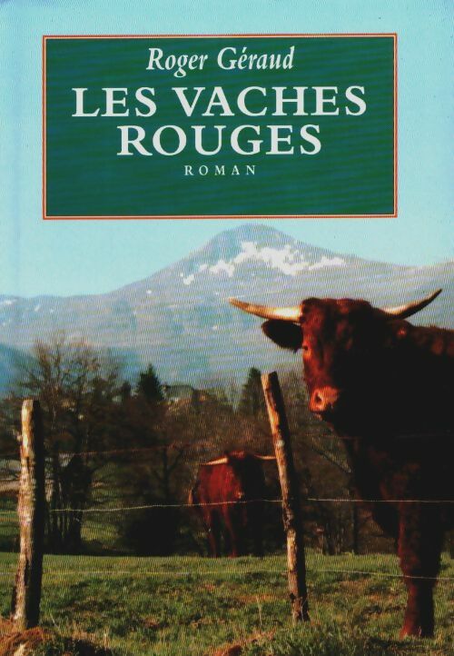 Livrenpoche : Les vaches rouges - Roger Geraud - Livre