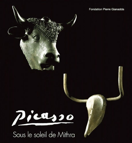 Livrenpoche : Picasso Sous Le Soleil De Mithra - Collectif - Livre