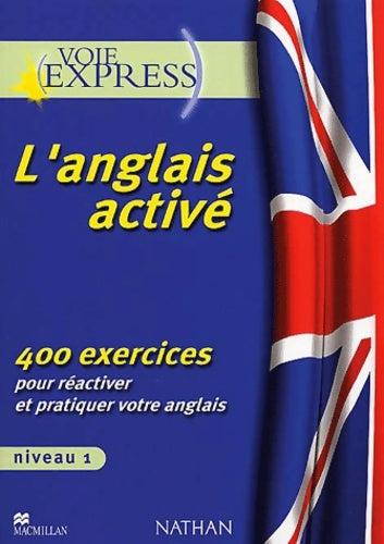Livrenpoche : L'anglais activé 400 exercices niveau 1 - Michaël Vince - Livre