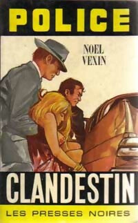 Livrenpoche : Clandestin - Noël Vexin - Livre
