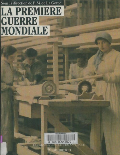 Livrenpoche : La première guerre mondiale Tome II - Paul-Marie De la Gorce - Livre