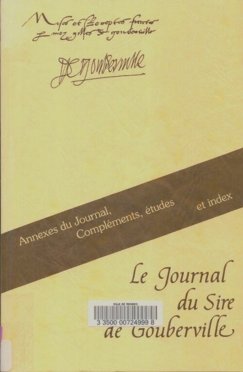 Livrenpoche : Le journal de sire de Gouberville : Compléments - Sire De Gouberville - Livre