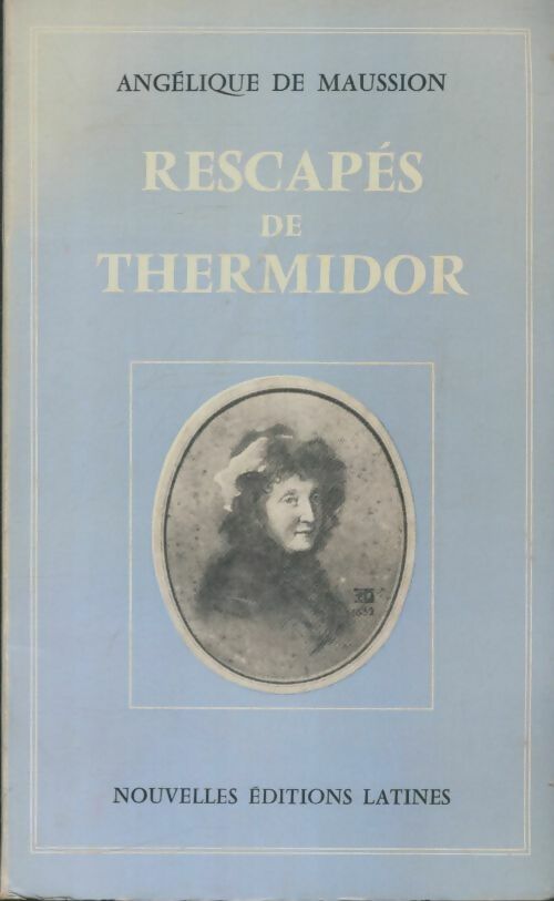 Livrenpoche : Rescapes de Thermidor - Angélique De Maussion - Livre
