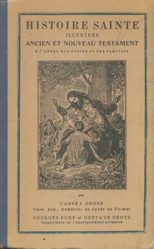 Livrenpoche : Histoire sainte illustrée - J Gruss - Livre