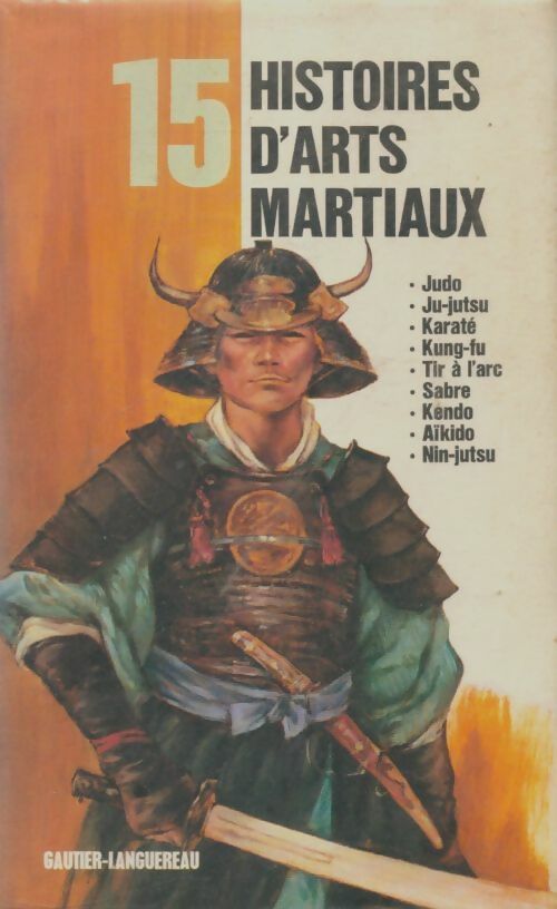 Livrenpoche : 15 Histoires d'arts martiaux - Collectif - Livre