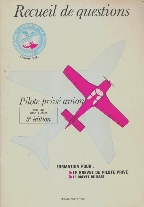 Livrenpoche : Pilote privé avion : Recueil de questions - Collectif - Livre