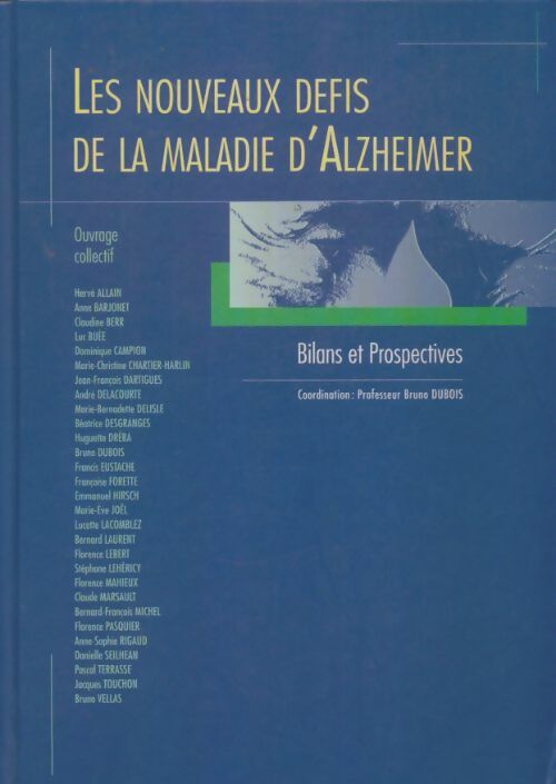 Livrenpoche : Les nouveaux défis de la maladie d'Alzheimer - Bruno Dubois - Livre