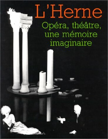 Livrenpoche : Opéra, théâtre une mémoire imaginaire - Collectif - Livre
