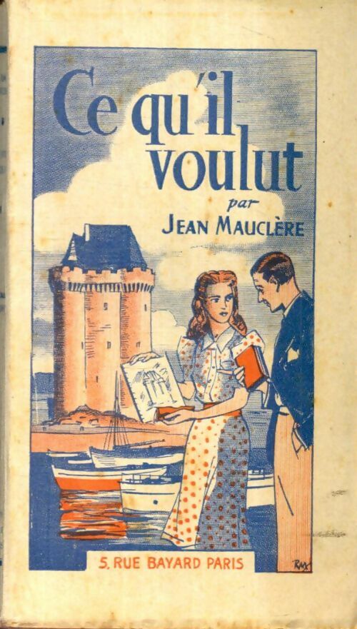 Livrenpoche : Ce qu'il voulut - Jean Mauclère - Livre