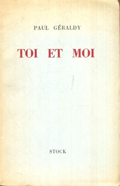 Livrenpoche : Toi et moi - Paul Geraldy - Livre