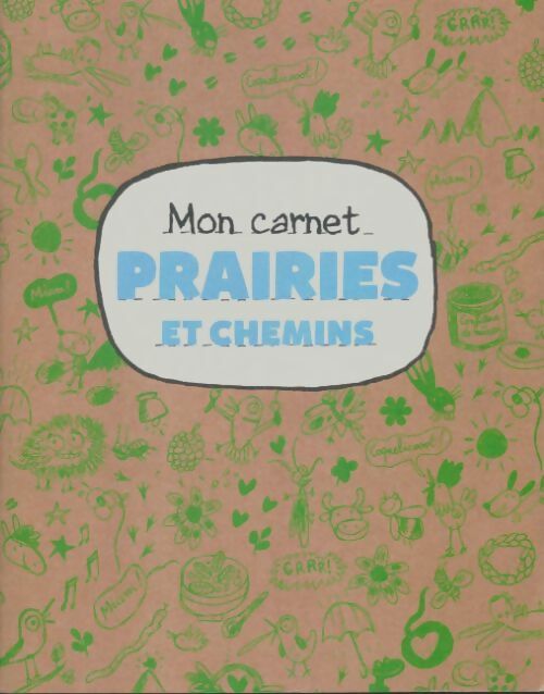 Livrenpoche : Mon cahier prairies et chemins - Collectif - Livre