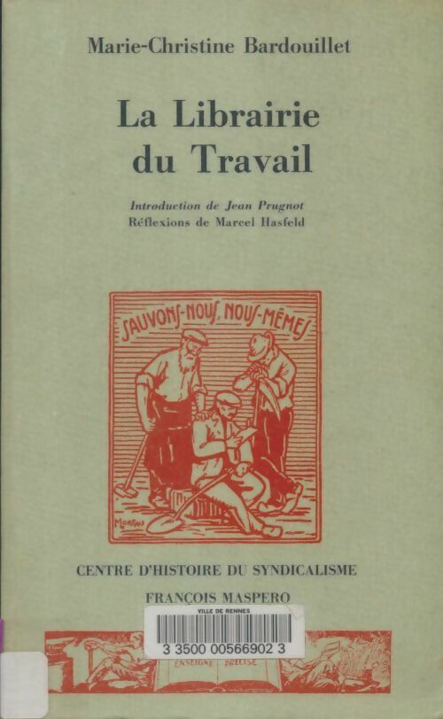 Livrenpoche : La librairie du travail - Marie-Christine Bardouillet - Livre