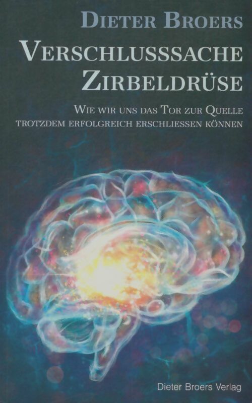 Livrenpoche : Verschusssache Zirbeldrüse - Dieter Broers - Livre