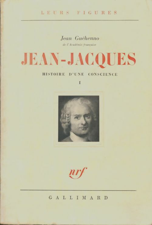 Livrenpoche : Jean-Jacques histoire d'une conscience Tome I - Jean Guéhenno - Livre
