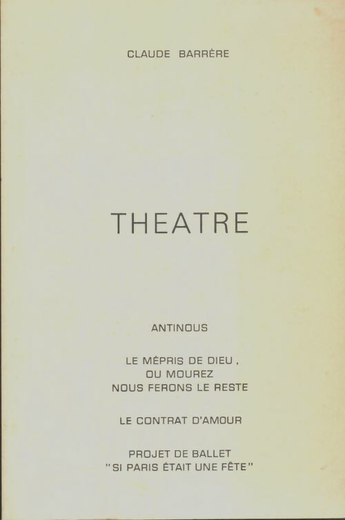 Livrenpoche : Théâtre - Claude Barrere - Livre
