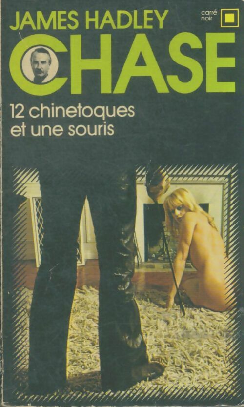 Livrenpoche : Douze chinetoques et une souris - James Hadley Chase - Livre