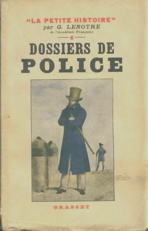 Livrenpoche : Dossiers de police - G. Lenotre - Livre