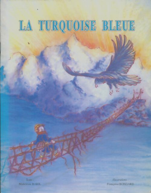 Livrenpoche : La turquoise bleue - Madeleine Baril - Livre