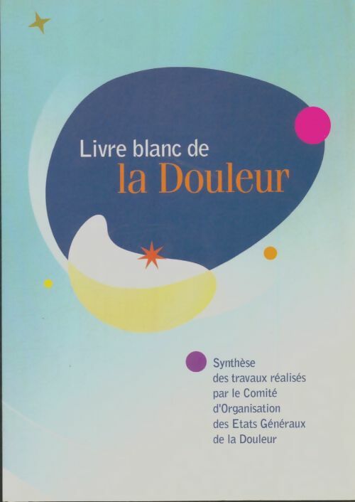 Livrenpoche : Livre blanc de la douleur - Collectif - Livre