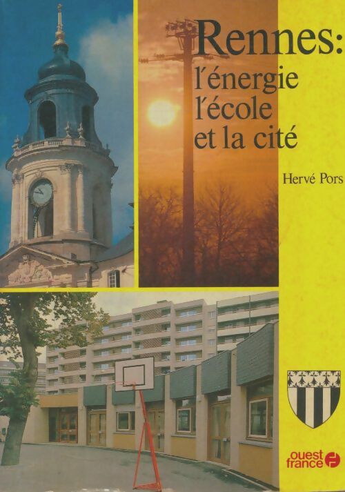 Livrenpoche : Rennes : L'énergie, l'école et la cité - Hervé Pors - Livre