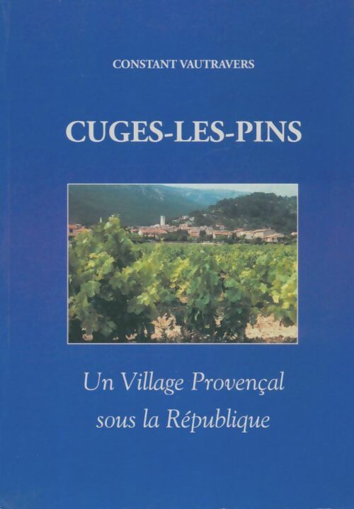 Livrenpoche : Cuges-les-Pins - Constant Vautravers - Livre