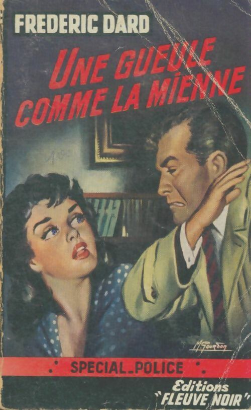 Livrenpoche : Une gueule comme la mienne - Frédéric Dard - Livre