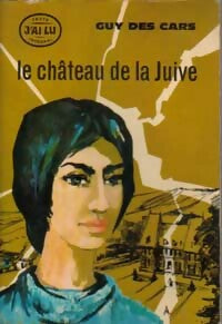 Livrenpoche : Le château de la juive - Guy Des Cars - Livre