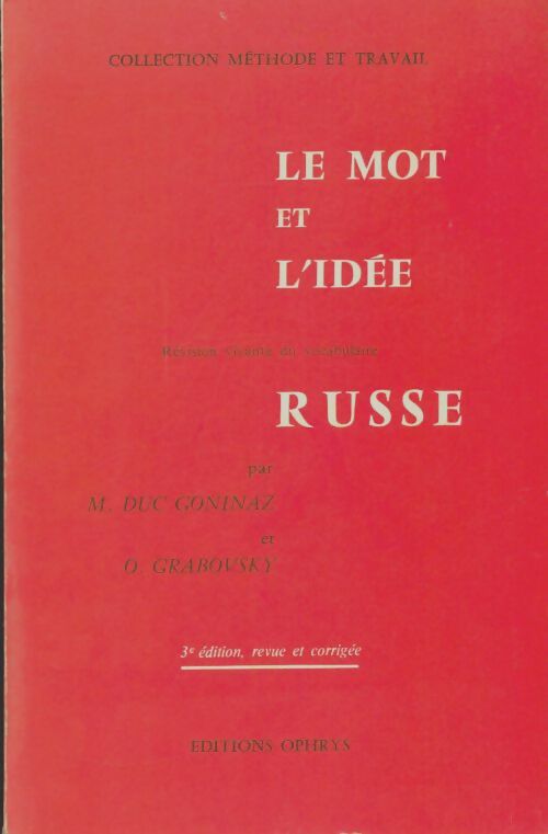 Livrenpoche : Le mot et l'idée : Russe - Michel Duc-Goninaz - Livre