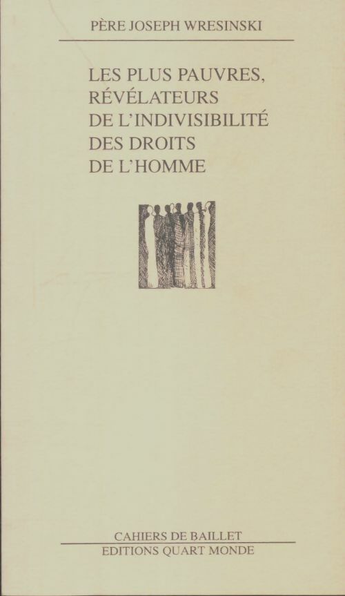 Livrenpoche : Les plus pauvres, révélateurs de l'indivisibilité des droits de l'homme - Joseph Wresinski - Livre