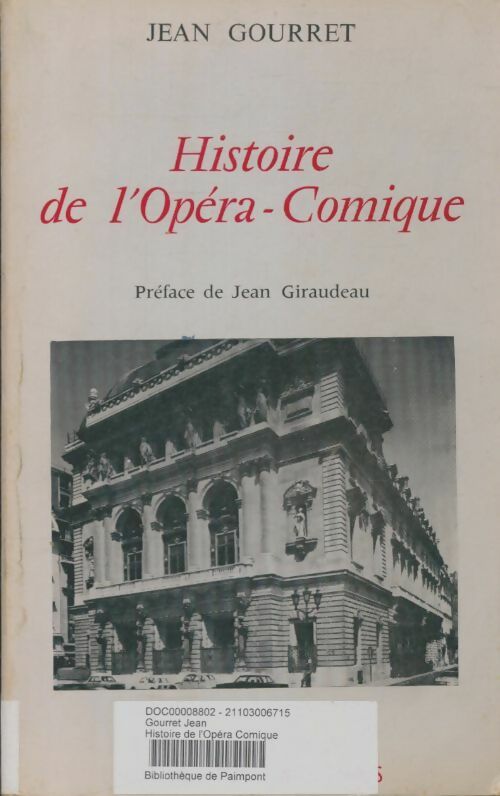 Livrenpoche : Histoire de l'opéra-comique - Jean Gourret - Livre